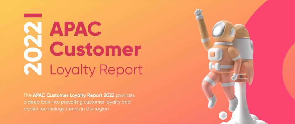 APAC Customer Loyalty Report 2022 Featured 