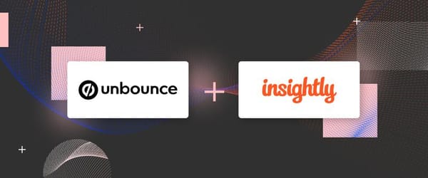 Unbounce and Insightly merge to enhance sales and marketing alignment