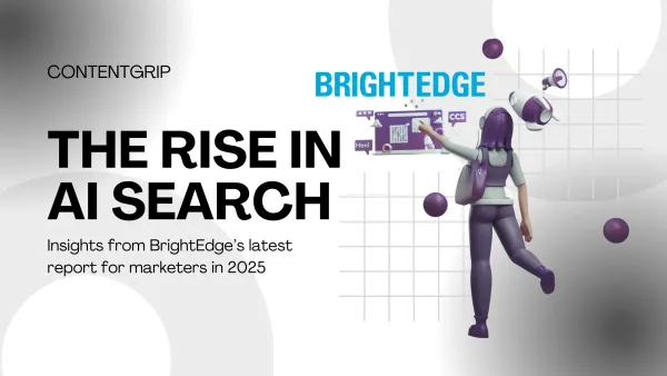 The rise in AI search: insights from BrightEdge’s latest report