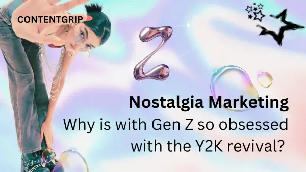 Nostalgia marketing how brands connect with Gen Z through Y2K